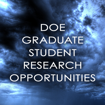 Text on top of dark clouds says "DOE Graduate Student Research Opportunities."